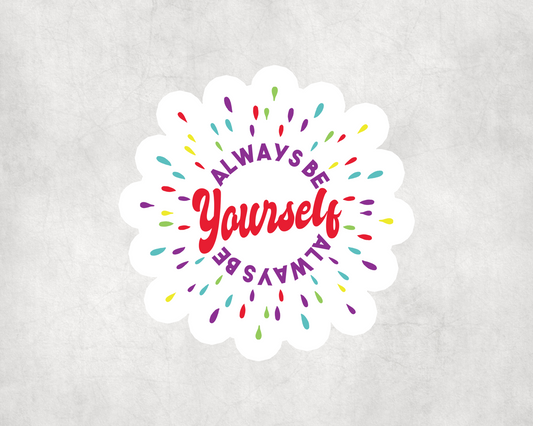 2 x Always Be Yourself Positive Motivational Scrapbook Sticker Stickers Laptop