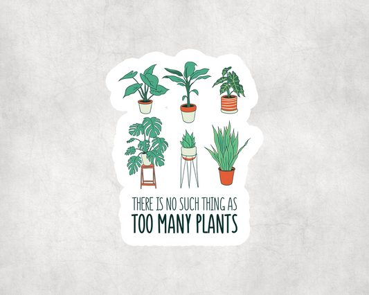 2 x Too Many Plants Stickers Sticker Laptop Decals